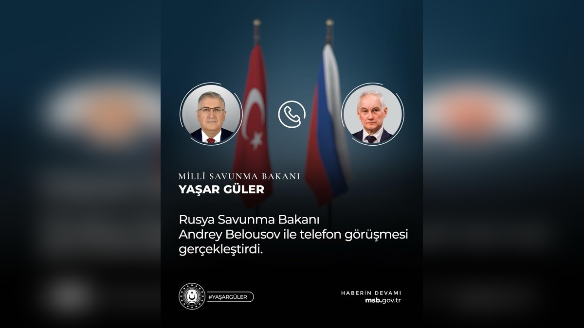 Güler-Belousov görüşmesi: İran-İsrail gerilimi ele alındı