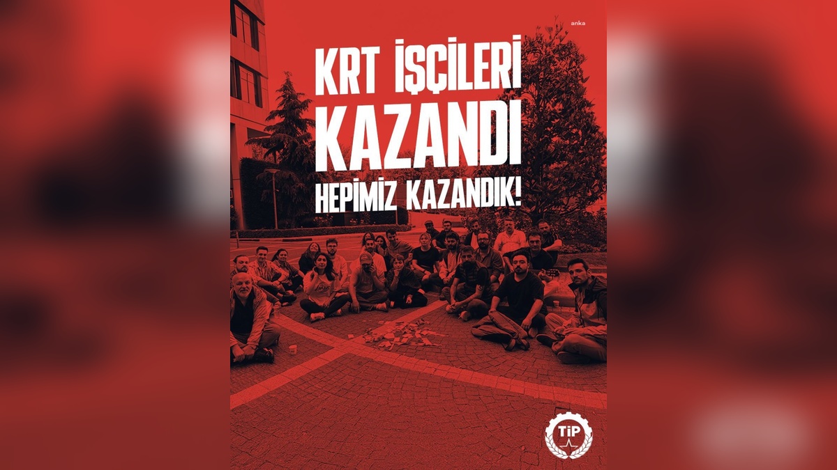 KRT emekçileri 20 günlük direnişi kazandı
